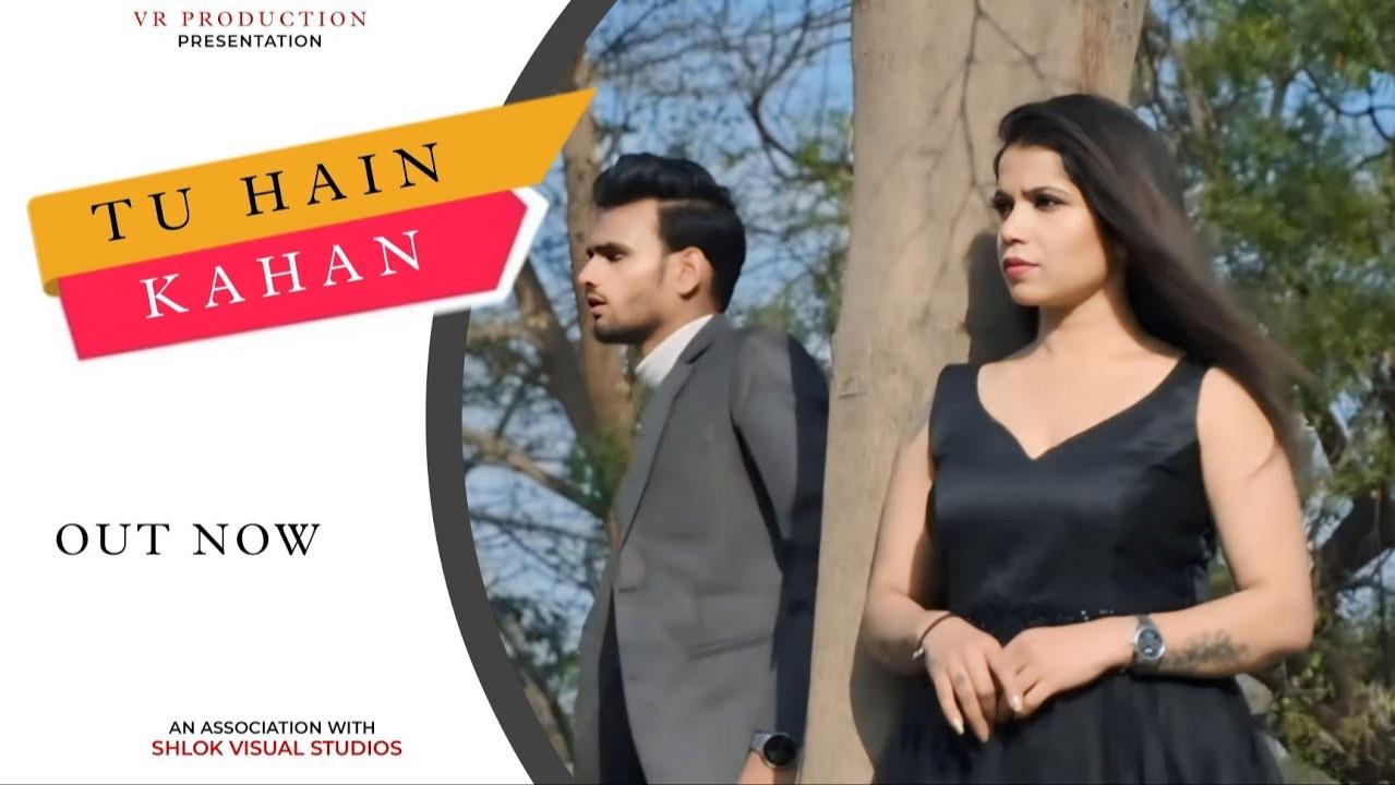 TU HAI KAHAN