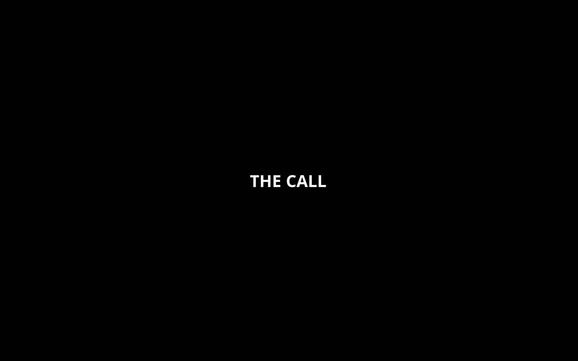 The Call